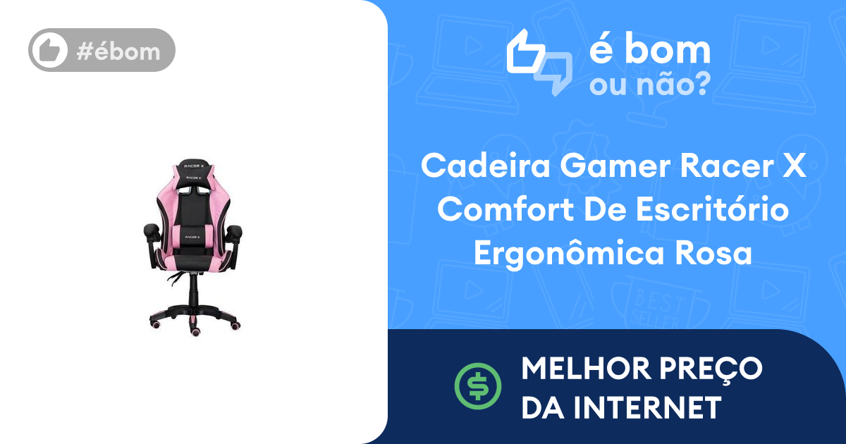 Cadeira Gamer Racer X Comfort De Es Descubra Se Boa