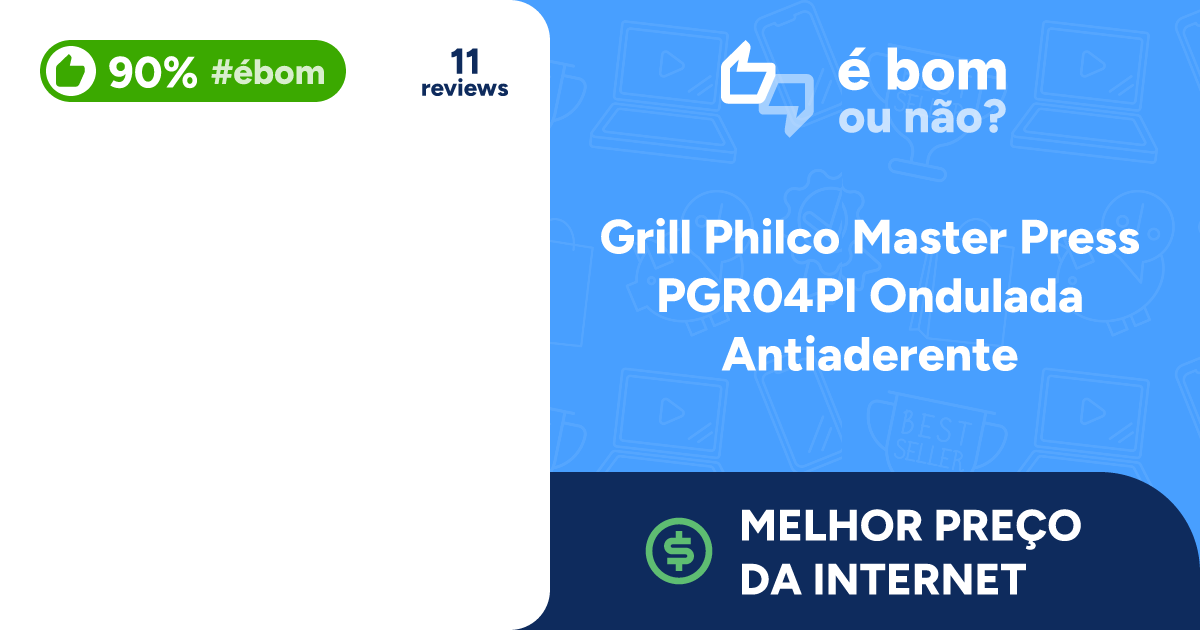 Grill Philco Master Press PGR04PI O... Descubra se [É BOM]